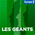 Les Géants, le podcast de Jacques Vendroux