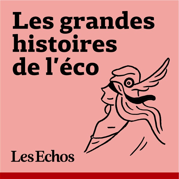 Artwork for Les Grandes Histoires de l'éco