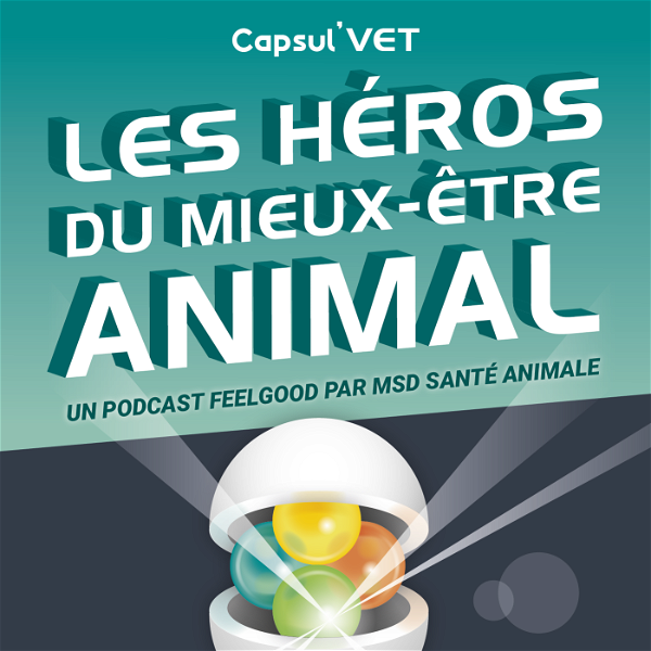Artwork for 🦸‍♂️ 🦸‍♀️  Les Héros du mieux-être animal 🐕 🐈 🐄 🐇