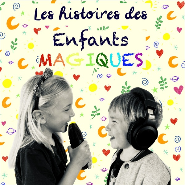 Artwork for Les Histoires des Enfants Magiques