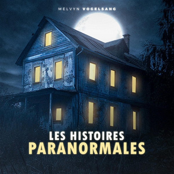 Artwork for Les Histoires Paranormales
