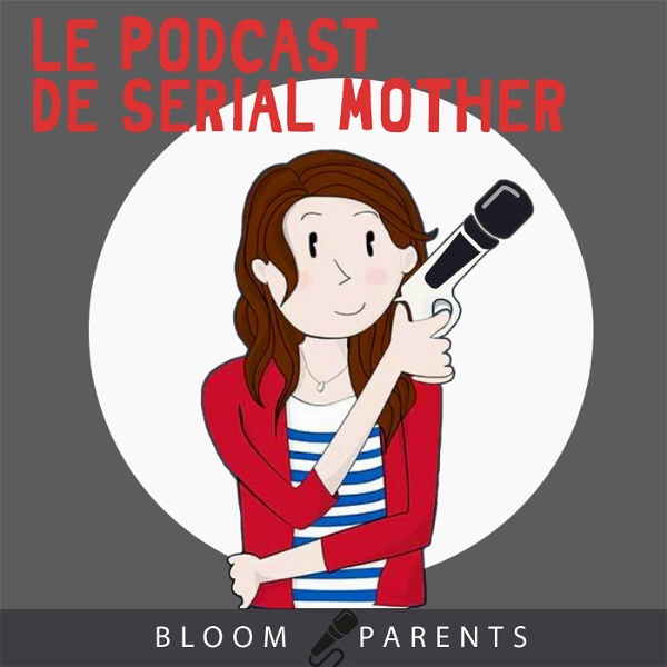 Artwork for Le Podcast de Serial Mother
