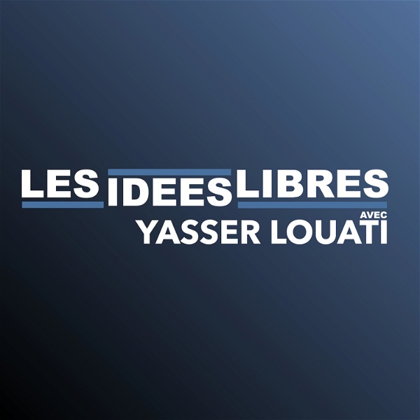 Artwork for Les Idées Libres avec Yasser Louati