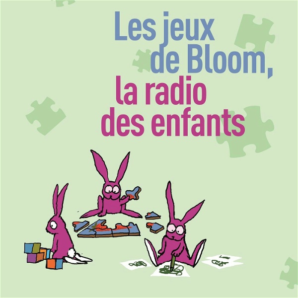 Artwork for Les jeux de Bloom la radio des enfants
