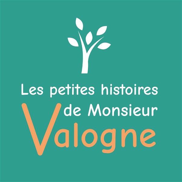 Artwork for Les petites histoires de Monsieur Valogne