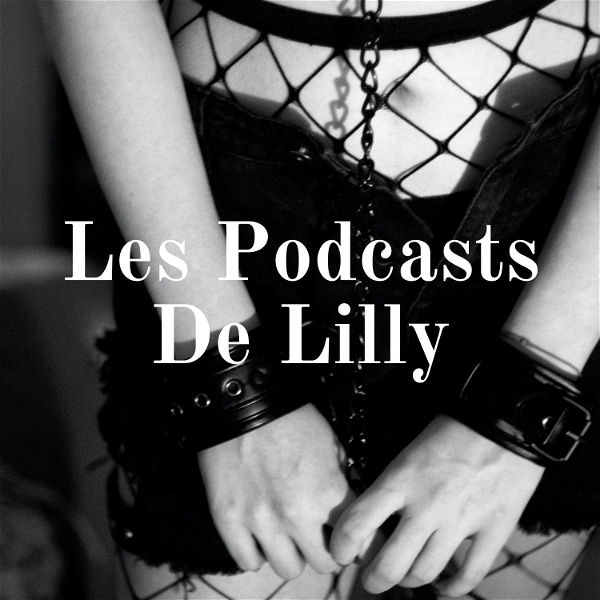 Artwork for Les Podcasts de Lilly