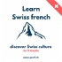 Learn french in Switzerland - Apprendre le français Les podcasts de Peri'F autour du Français