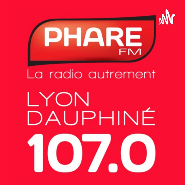Artwork for Les Podcasts de PHARE FM Lyon Dauphiné