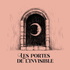 LES PORTES DE L'INVISIBLE