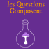Les Questions Composent