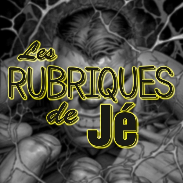 Artwork for Les Rubriques de Jé