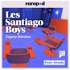 Les Santiago Boys