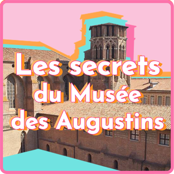 Artwork for Les secrets du Musée des Augustins