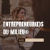 Les entrepreneur(e)s du milieu