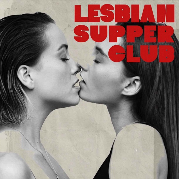 Artwork for Lesbian Supper Club