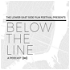 LESFF Presents: Below the Line