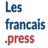 Lesfrancais.press's Podcast