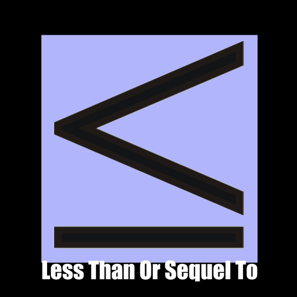 Artwork for Less Than Or Sequel To