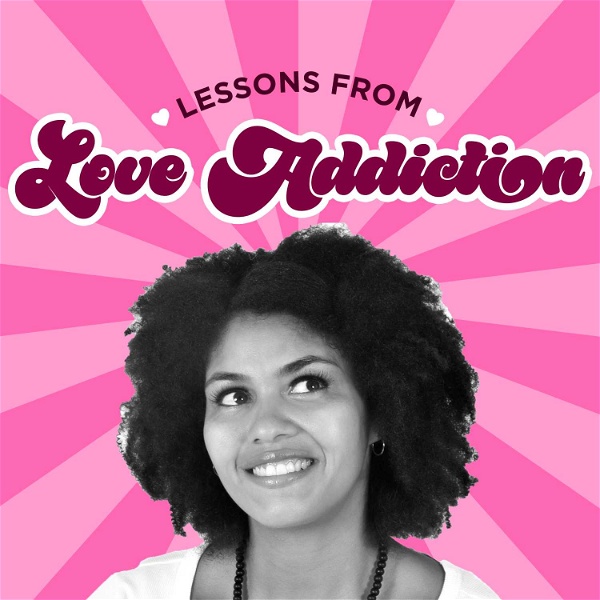 Artwork for Lessons from Love Addiction