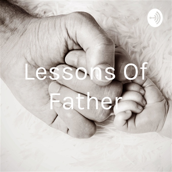 Artwork for Lessons Of Father