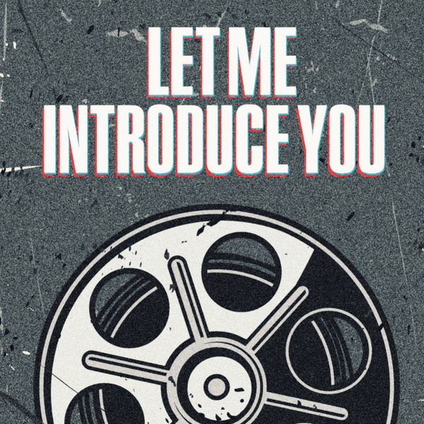 Artwork for Let Me Introduce You