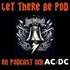 Let there be Pod - En podcast om AC/DC