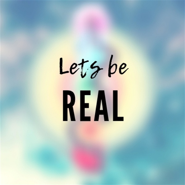 Artwork for Lets Be Real