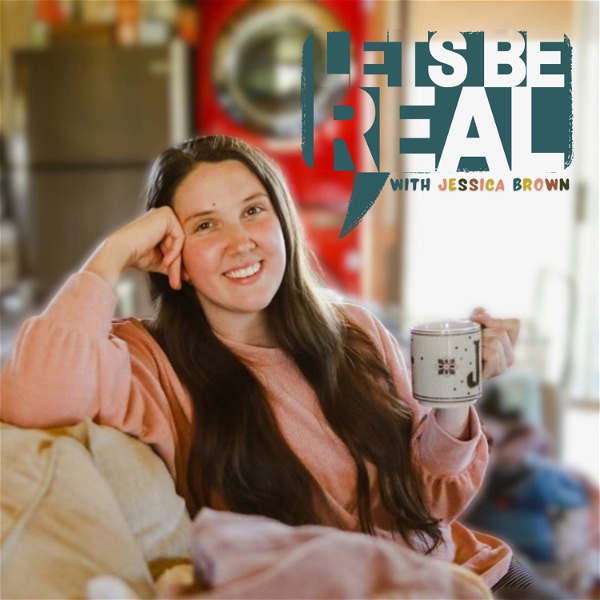 Artwork for Let’s Be Real