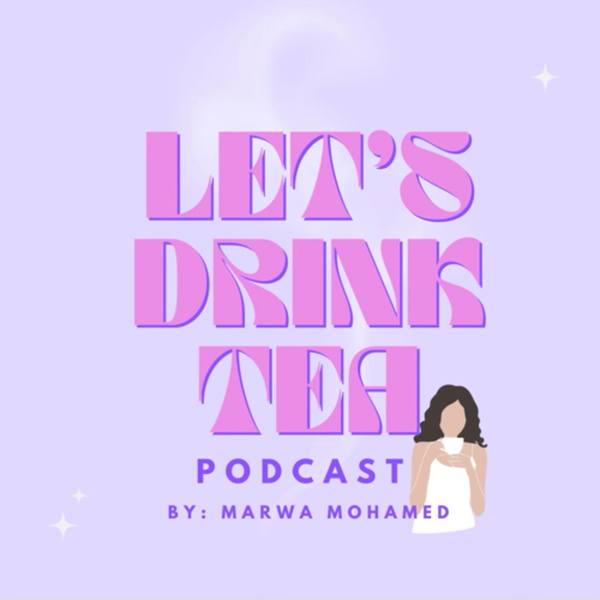 Artwork for Let’s Drink Tea