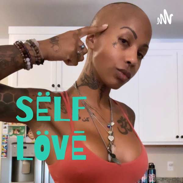 Artwork for SELF LOVE 🤍‼️