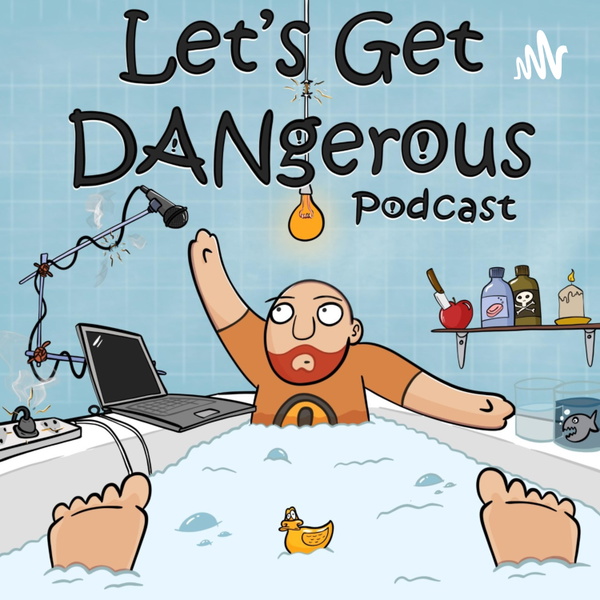 Artwork for Let's Get DANgerous