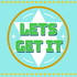 Lets Get It Podcast