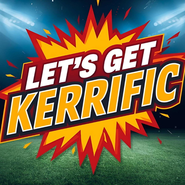 Artwork for Let's Get Kerrific