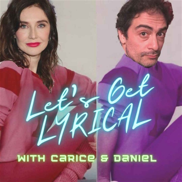 Artwork for LET'S GET LYRICAL with Carice & Daniel