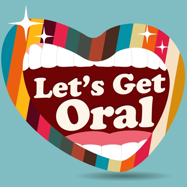 Artwork for Let's Get Oral