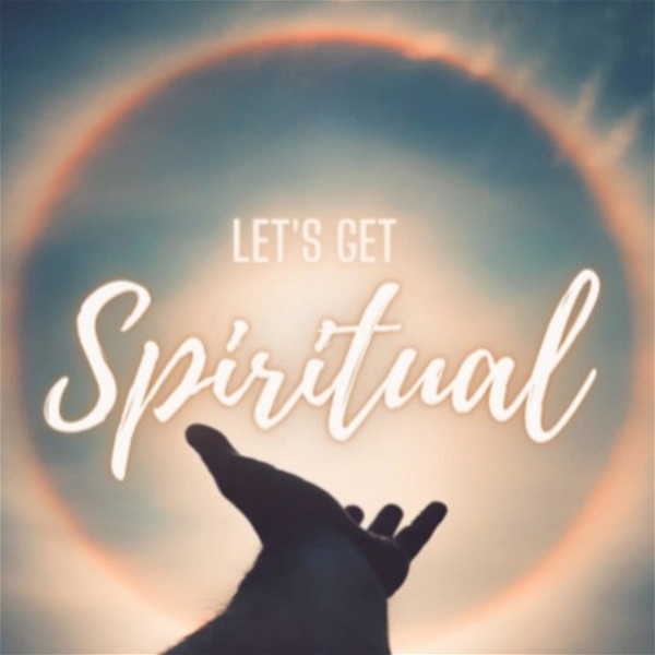 Artwork for Let's Get Spiritual