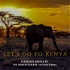 Let's Go to Kenya