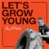 Let's Grow Young