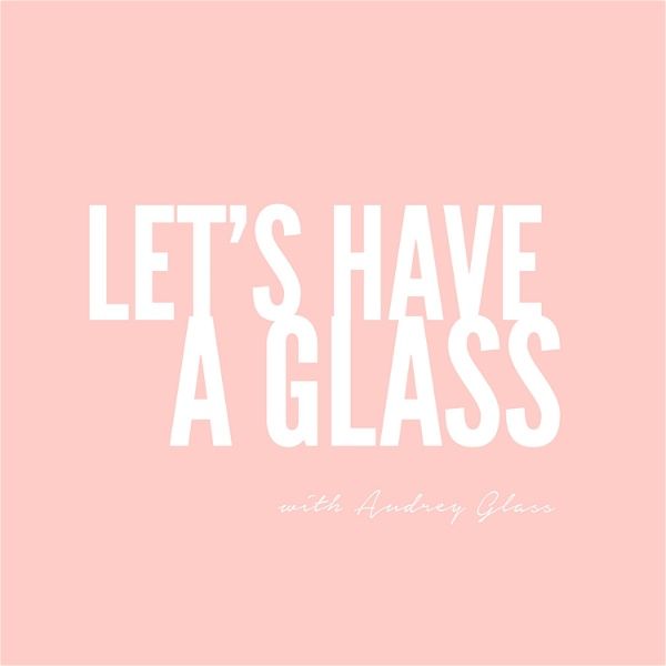 Artwork for Let's Have A Glass