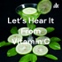 Let's Hear It From Vitamin C