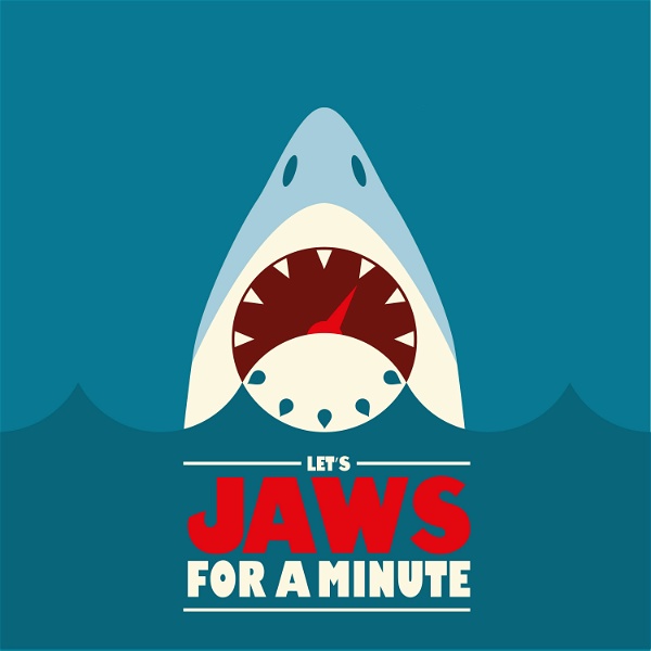 Artwork for Let's Jaws For a Minute