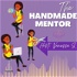 The Handmade Mentor Podcast
