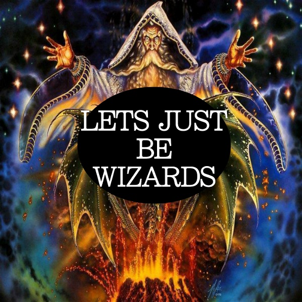 Artwork for Let's Just Be Wizards