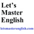 Let's Master English! An English podcast for English learners