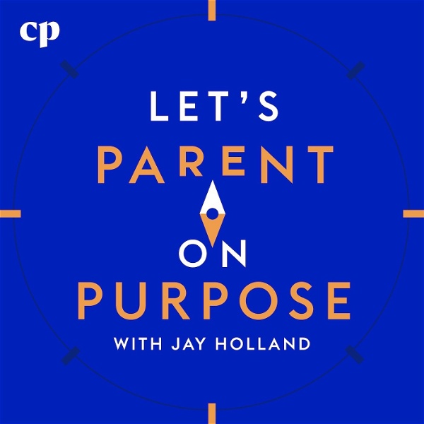 Artwork for Let's Parent on Purpose