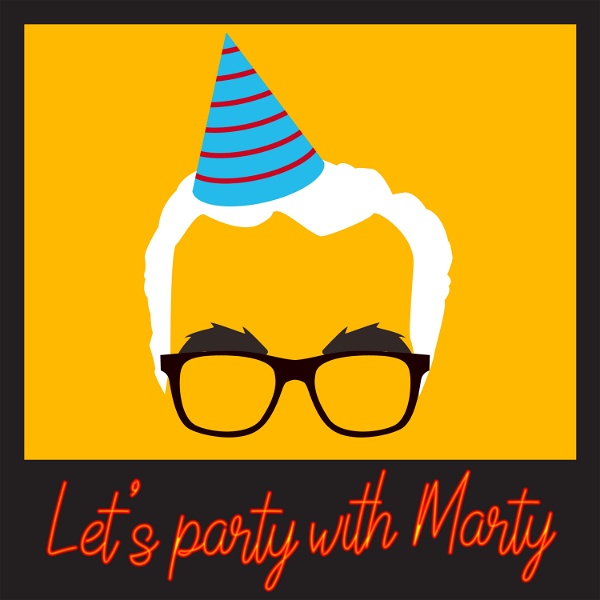 Artwork for Let's Party with Marty: A Martin Scorsese Podcast