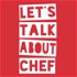 Let's Talk About Chef