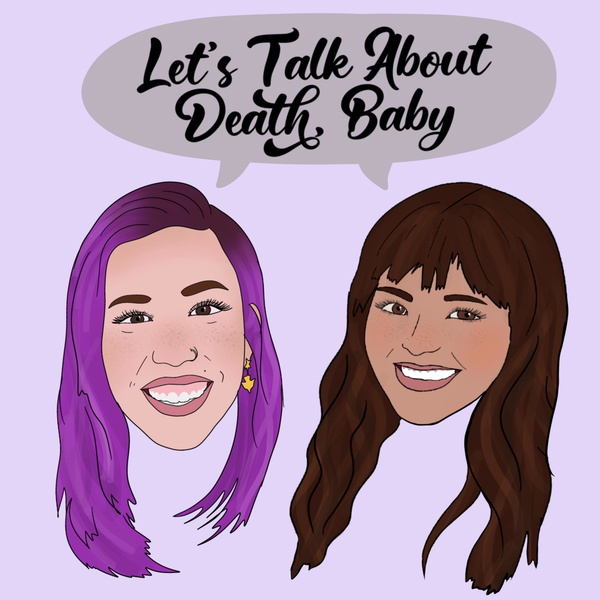 Artwork for Let's Talk About Death, Baby!