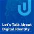 Let's Talk About Digital Identity