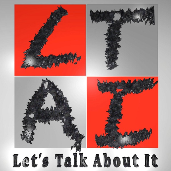 Artwork for Let's Talk About It